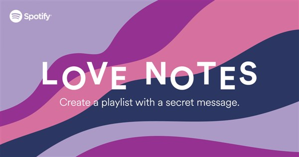 Spotify: Send A ‘Love Note’ To Your Sweetheart This Valentine’s Day 8