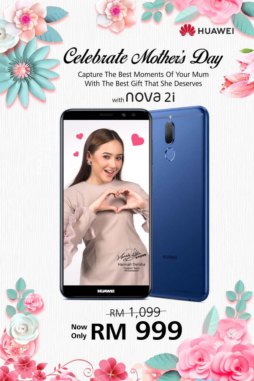 HUAWEI nova 2i at RM999 this Mother’s Day 1