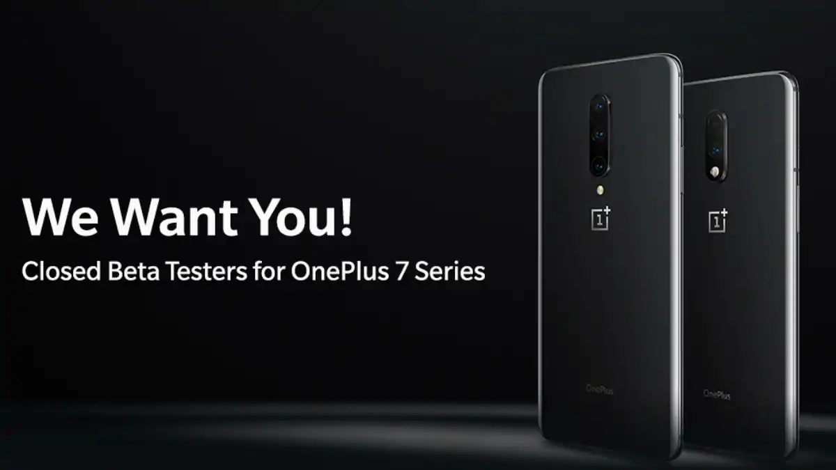 OnePlus 7 Pro, OnePlus 7 OxygenOS Closed Beta Programme Kicked Off, Company Now Accepting Applications