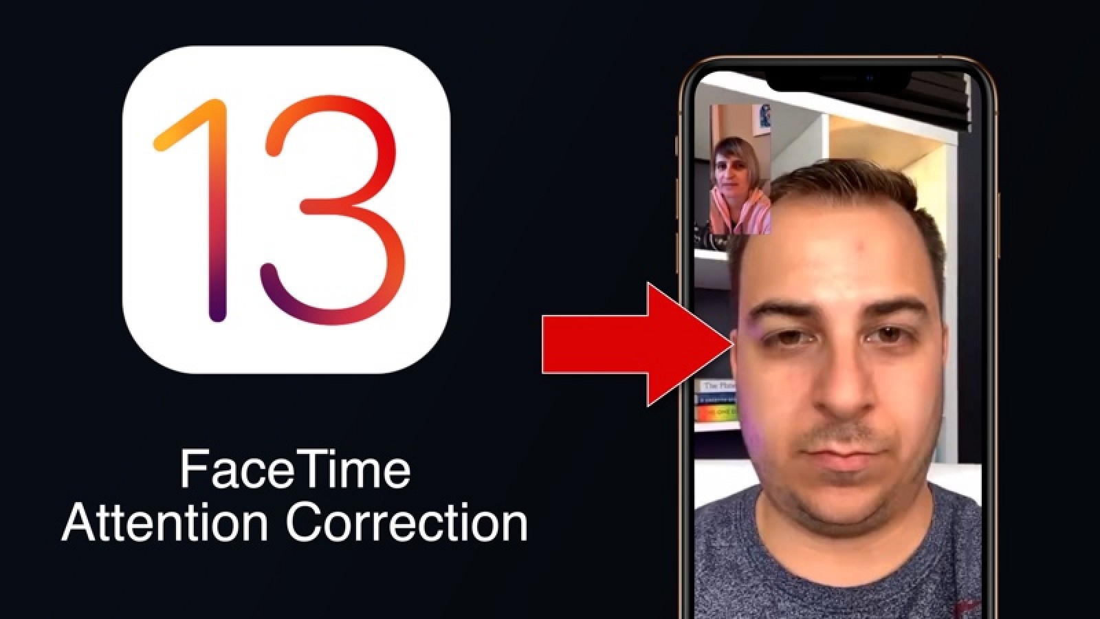 Testing the New FaceTime Attention Correction Feature in iOS 13