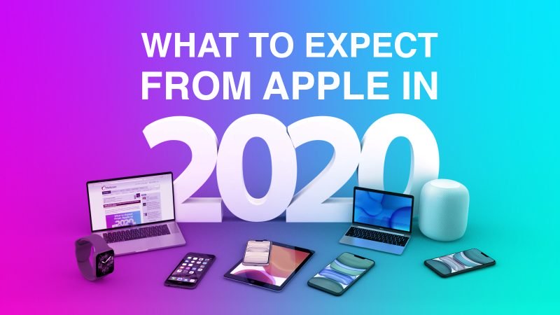 What to Expect From Apple in 2020: New iPhones, Refreshed iPads, Apple Watch Series 6 and More 1
